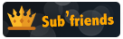 Sub’friends